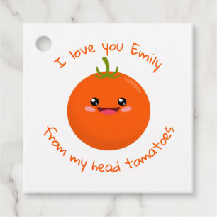 I Love You From My Head Tomatoes Funny Pun Favour Tags
