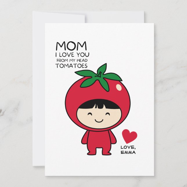 I LOVE YOU FROM MY HEAD TOMATOES HOLIDAY CARD (Front)