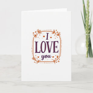 I Love You Graphic Art Card