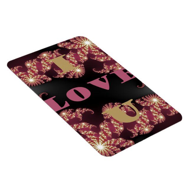 I Love You Have a Nice Day and a Better Night Magnet (Right Side)