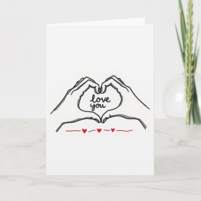 I Love You Heart Hands Card