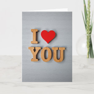 I Love You Heartfelt Card