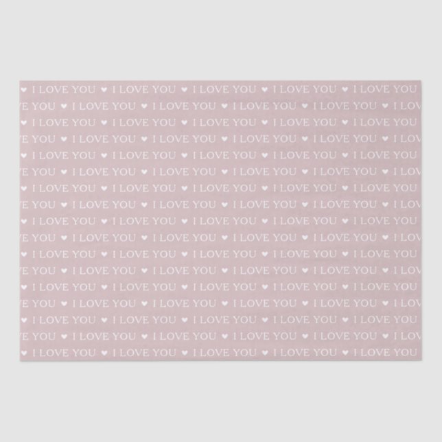 I Love You Hearts Typography Dusty Pink Tissue Paper (Front)