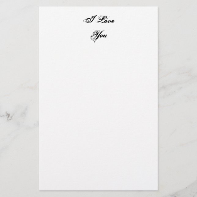 I Love You. In a script font. Black and White. Stationery (Front)