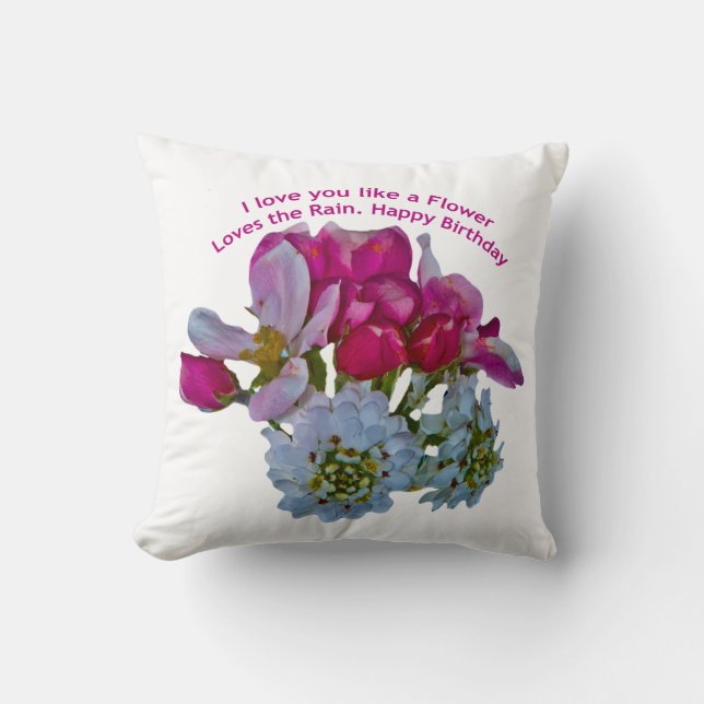 I Love you Like a Flower Throw Pillow (Front)