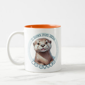 I Love You Like No Otter: Cute watercolour otter Two-Tone Coffee Mug
