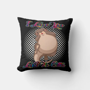 I Love You Like No Otter Throw Pillow