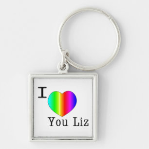 I Love You Liz-Rainbow Keychain