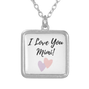 I love you Mimi - Necklace 