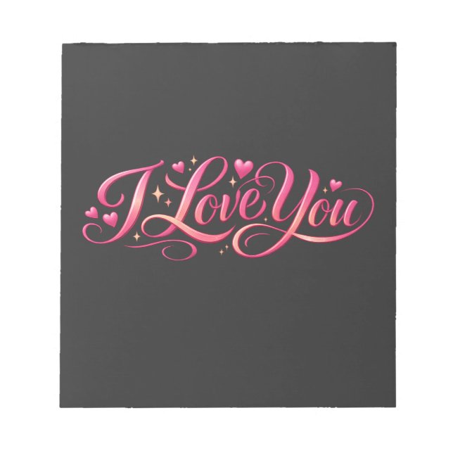 I Love You Minimalist Typography Design Notepad (Front)