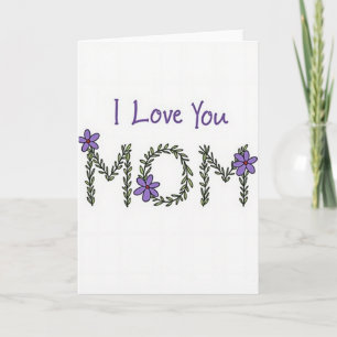 I Love You Mom Artistic Card