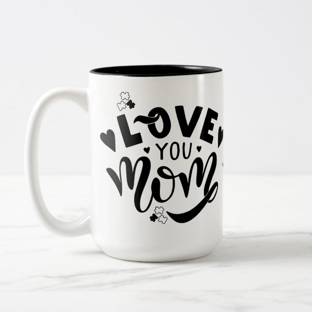 I Love You Mom Autism Awareness Coffee Mug  (Left)