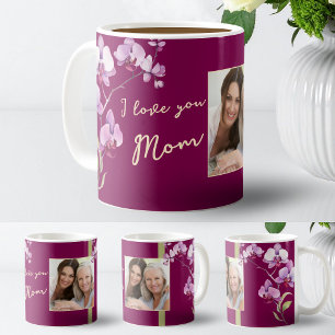 I Love You Mom Burgundy Orchid Photo Coffee Mug