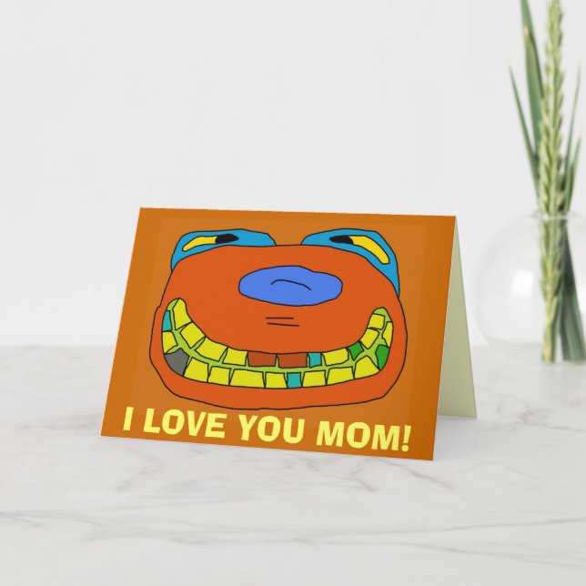 I LOVE YOU MOM Card! Card (Front)