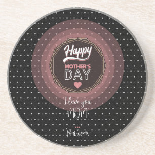 I love you mom coaster