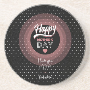 I love you mom coaster
