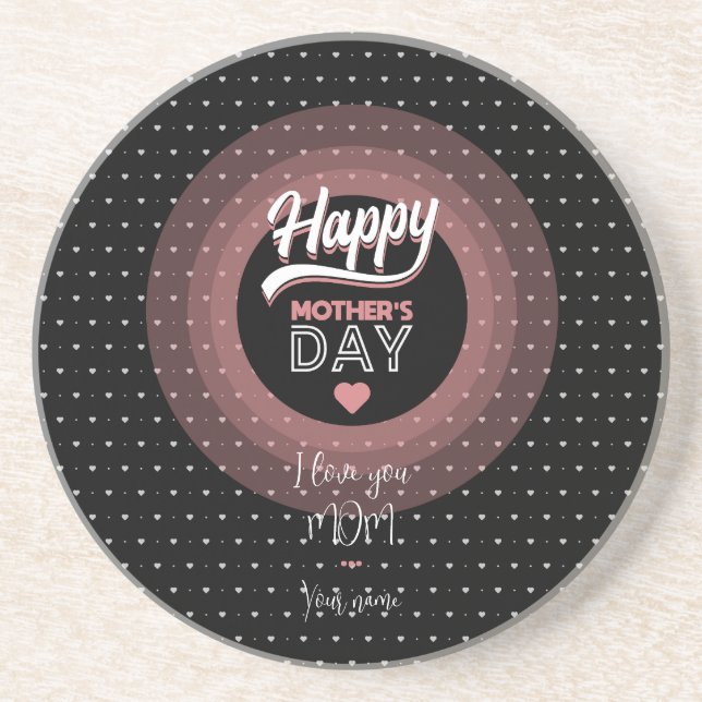 I love you mom coaster (Front)