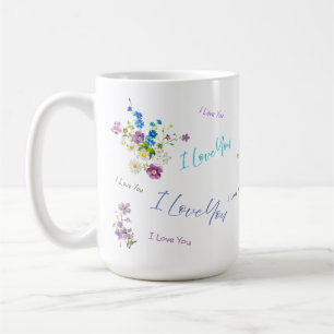 I Love You Mom Coffee Mug
