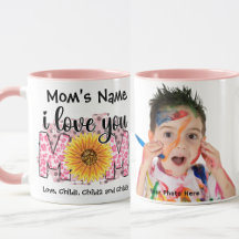 I Love You Mom Colourful Customizable Pink Photo