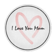 I Love You Mom