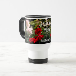 I Love You Mom Drenched Roses Personalized Travel Mug