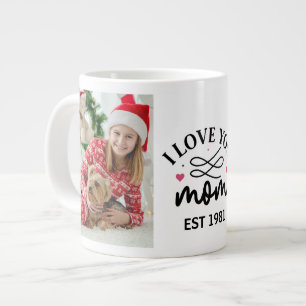 I love you Mom   Elegant Script 2 Photo Collage Large Coffee Mug