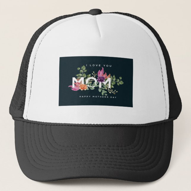 I Love You Mom Floral Design Trucker Hat (Front)