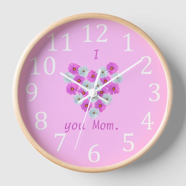 I love you Mom, floral pink and white clocks (Front)