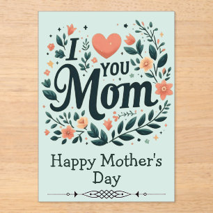 ​I Love You Mom Floral Wreath - Happy Mother's Day Acrylic Invitations