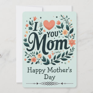 ​I Love You Mom Floral Wreath - Happy Mother's Day Invitation