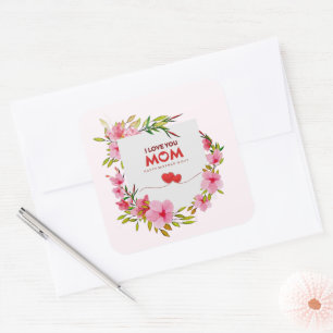 "I Love You Mom" Happy Mother's Day Floral Square Sticker