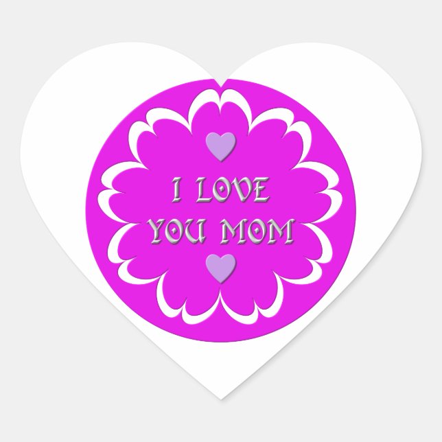 I love you mom heart sticker (Front)