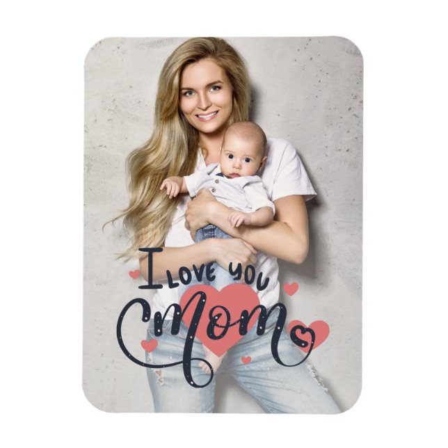 I love you mom heart typography mother's day photo magnet (Vertical)