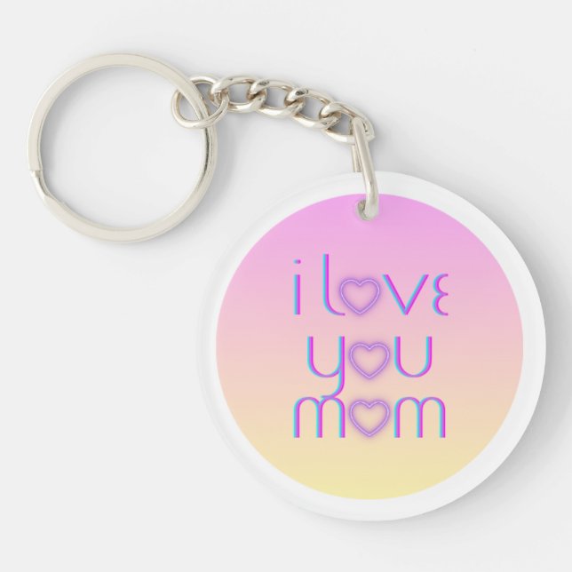 I love you mom keychain (Front)