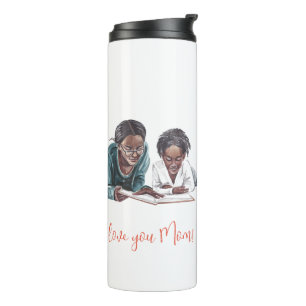 "I Love you Mom!" Mother & Child Thermal Tumbler