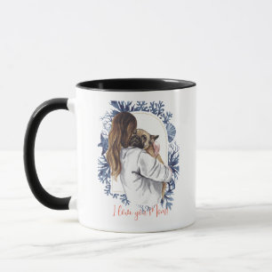 "I Love you Mom!" Mother & Dog Mug