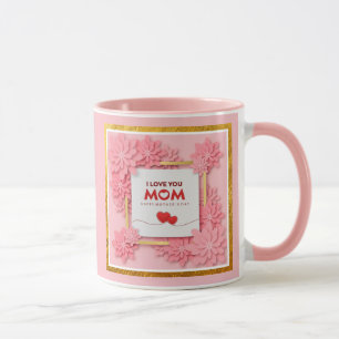 I Love You Mom Mother’s Day Floral and Gold Mug