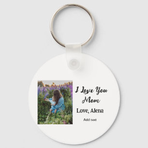 I love you mom mother's day elegant add photo text keychain