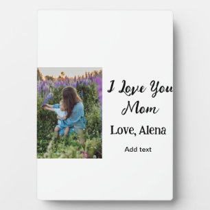 I love you mom mother's day elegant add photo text plaque