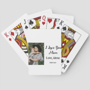 I love you mom mother's day elegant add photo text playing cards
