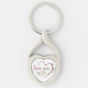 I Love You Mom Mother's Day  Keychain