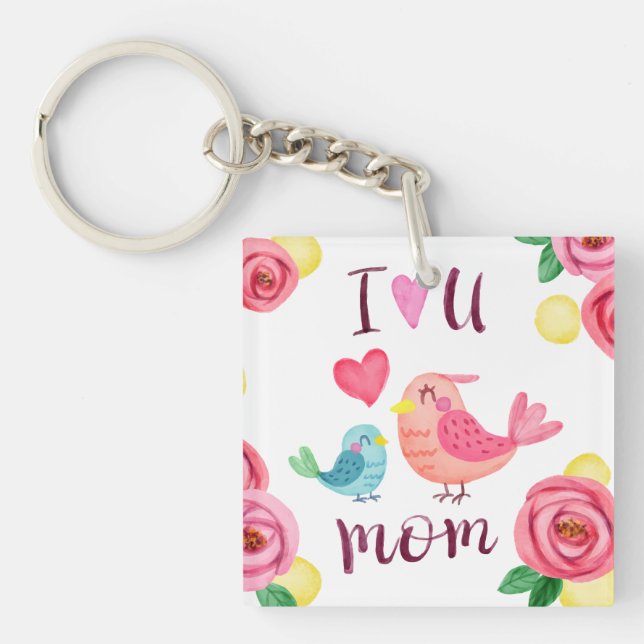 I Love You Mom Mother's Day Keychain (Front)