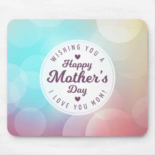 I Love You Mom Mother's Day | Mouse Pad (Front)