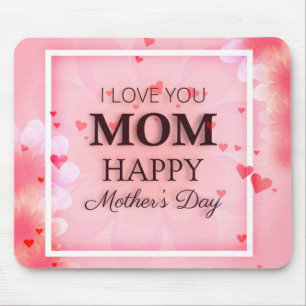 I Love You Mom Mother's Day Mousepad