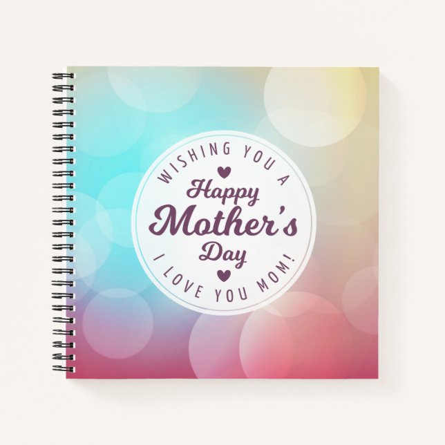 I Love You Mom Mother's Day | Notebook (Front)