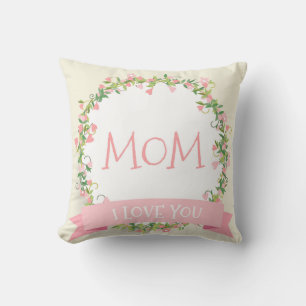 I Love You Mom Mother's Day   Throw Pillow