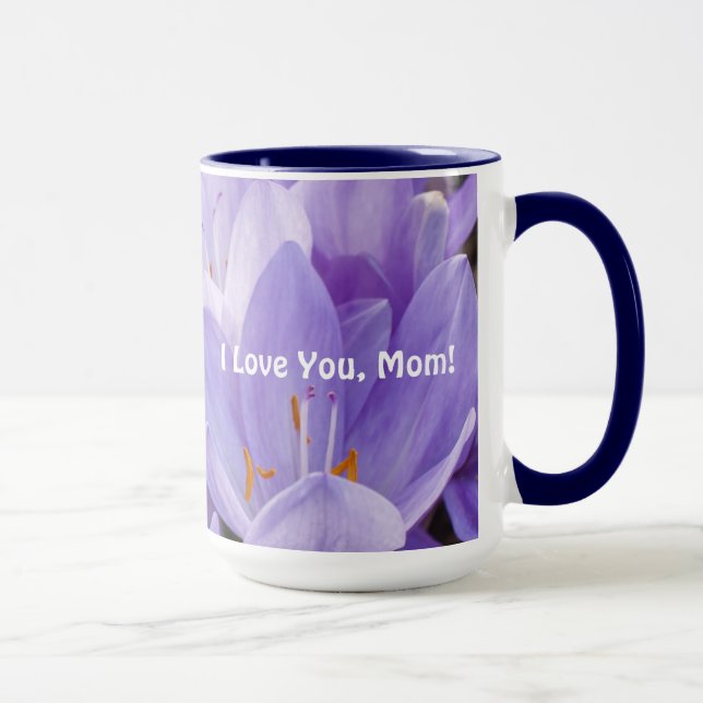 I Love You, Mom! Mug (Right)