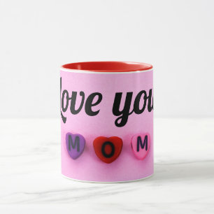 I love you mom mug