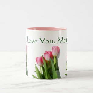 I Love You, Mom Mug