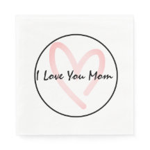 I Love You Mom 